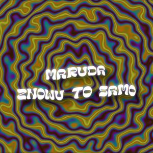 Znowu To Samo (feat. MARUDA & LIGA)