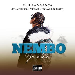 Nembo Ya Mtaa (feat. Janu Rocka,Prisca Hillonga & Bundi Skrt) [Explicit]