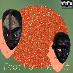SpaceGoonz - Food For Thought (feat. Guru Kozy & CALL JAZ) (Explicit)