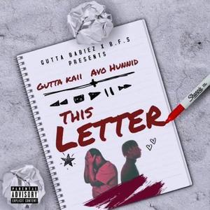 This Letter (feat. Avo Hunnid) [Explicit]