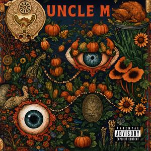 Uncle M (Explicit)