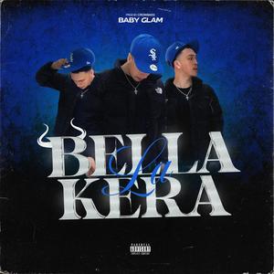LA BELLAKERA (feat. Crowbass) (Explicit)