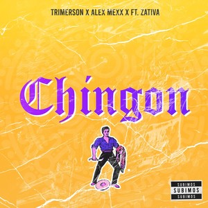 Chingon(feat. Zativa) (Explicit)