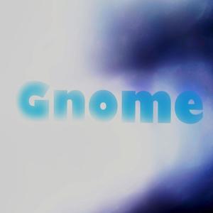 Gnome (Prod by Geekinz) [Explicit]