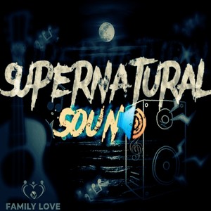 Supernatural Sound