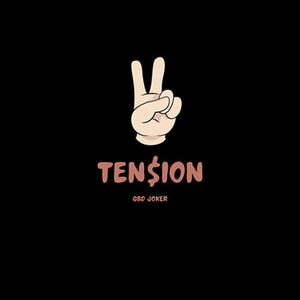 Tension (Explicit)