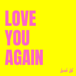 Love You Again