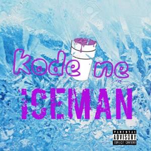 Iceman (Explicit)