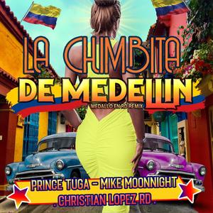 La Chimbita de Medellin (Medallo en RD Remix|Explicit)