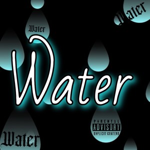 Water (Explicit)