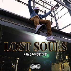 LOST SOULS (Explicit)