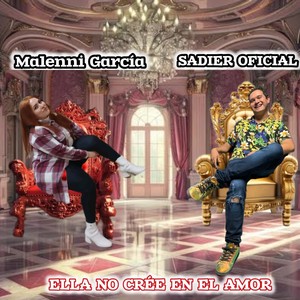 Ella No Cree En El Amor