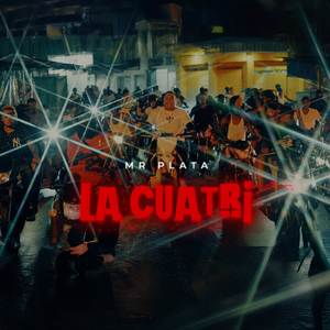 La Cuatri (Explicit)