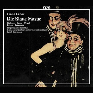 LEHAR, F.: Blaue Mazur (Die) [Operetta] [Beerman]