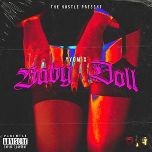 BABY DOLL (Explicit)