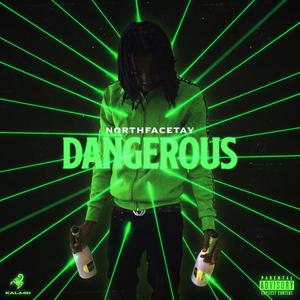 Dangerous (Explicit)