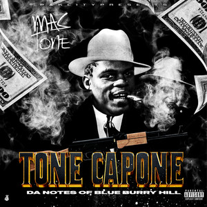 Tone Capone (Da Notes Of Blue Burry Hill) [Explicit]