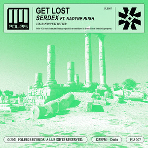 Get Lost(ft. Nadyne Rush)