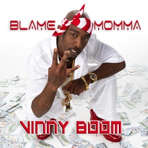 Blame Momma (Explicit)