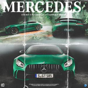 MERCEDES (feat. Cys B, Phannykilla, Camppus & Honney) (Explicit)