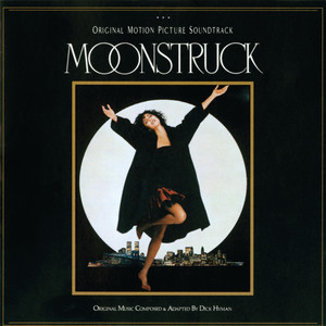 Moonstruck (Original Motion Picture Soundtrack)