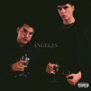 Ángeles (Explicit)