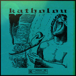 Katholou (Explicit)
