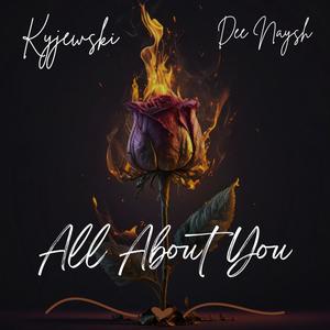 All About You (feat. DeeNaysh) [Explicit]