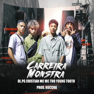 Carreira Monstra (Explicit)