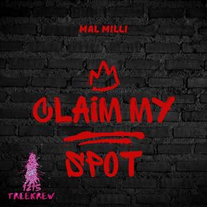 Claim My Spot (Explicit)