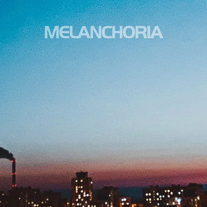 Melanchoria