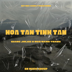 Hoa Tàn Tình Tan (Quý Nhỏ x Đông x Thazh Remix)