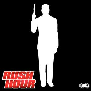 Rush Hour (Explicit)