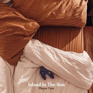 Island In The Sun