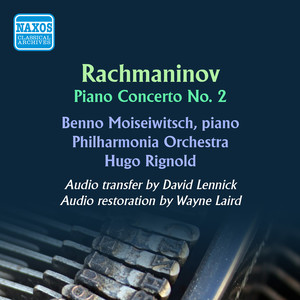 RACHMANINOV, S.: Piano Concerto No. 2 (Moiseiwitsch, Philharmonia Orchestra, Rignold) [1955]