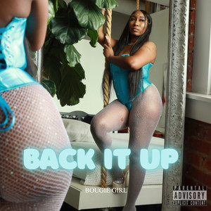 Back It Up (Explicit)