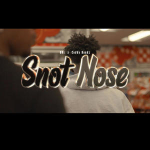 Snot nose (feat. Ceddy bandz) (Explicit)