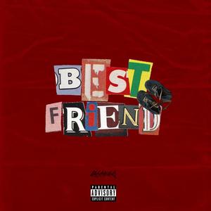 Best Friend (Explicit)