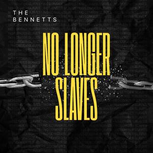 No Longer Slaves (feat. Dylan Bennett)