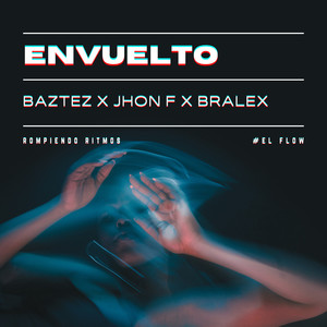 Envuelto (Explicit)