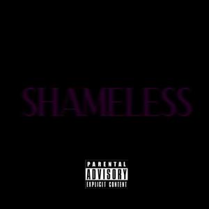 Shameless (Explicit)