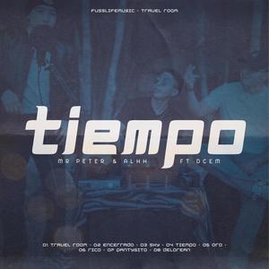 TIEMPO (feat. ALHH & DCEM)