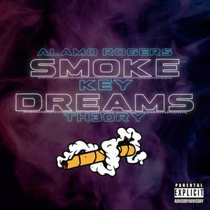 Smoke Dreams(feat. key & Th3ory) (Explicit)