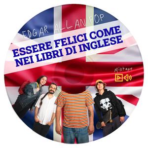 ESSERE FELICI COME NEI LIBRI DI INGLESE MIXTAPE (Explicit)