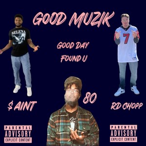Good Day (Explicit)