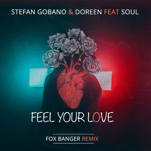 Feel your Love(feat. Soul) (Fox Banger Remix)
