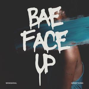 Bae face up (Explicit)