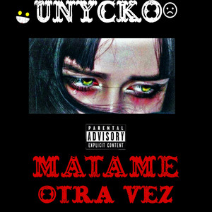 Mátame Otra Vez (Explicit)