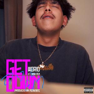 ลงต่ำ (Get down) (feat. ISSA PEN) [Explicit]