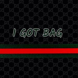 I Got Bag (feat. Bricchead Beast) (Explicit)
